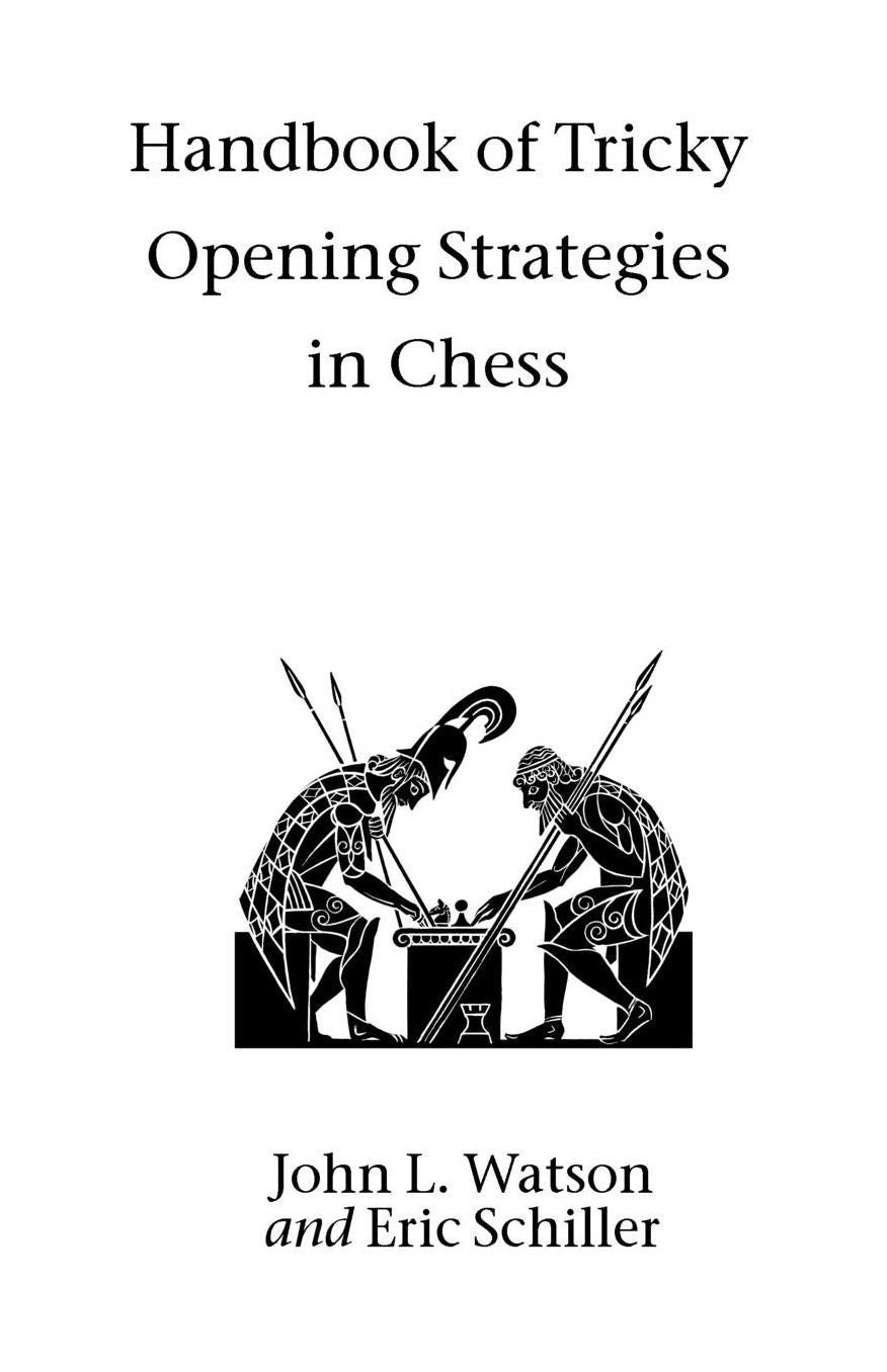 Handbook Of Tricky Opening Strategies In Chess