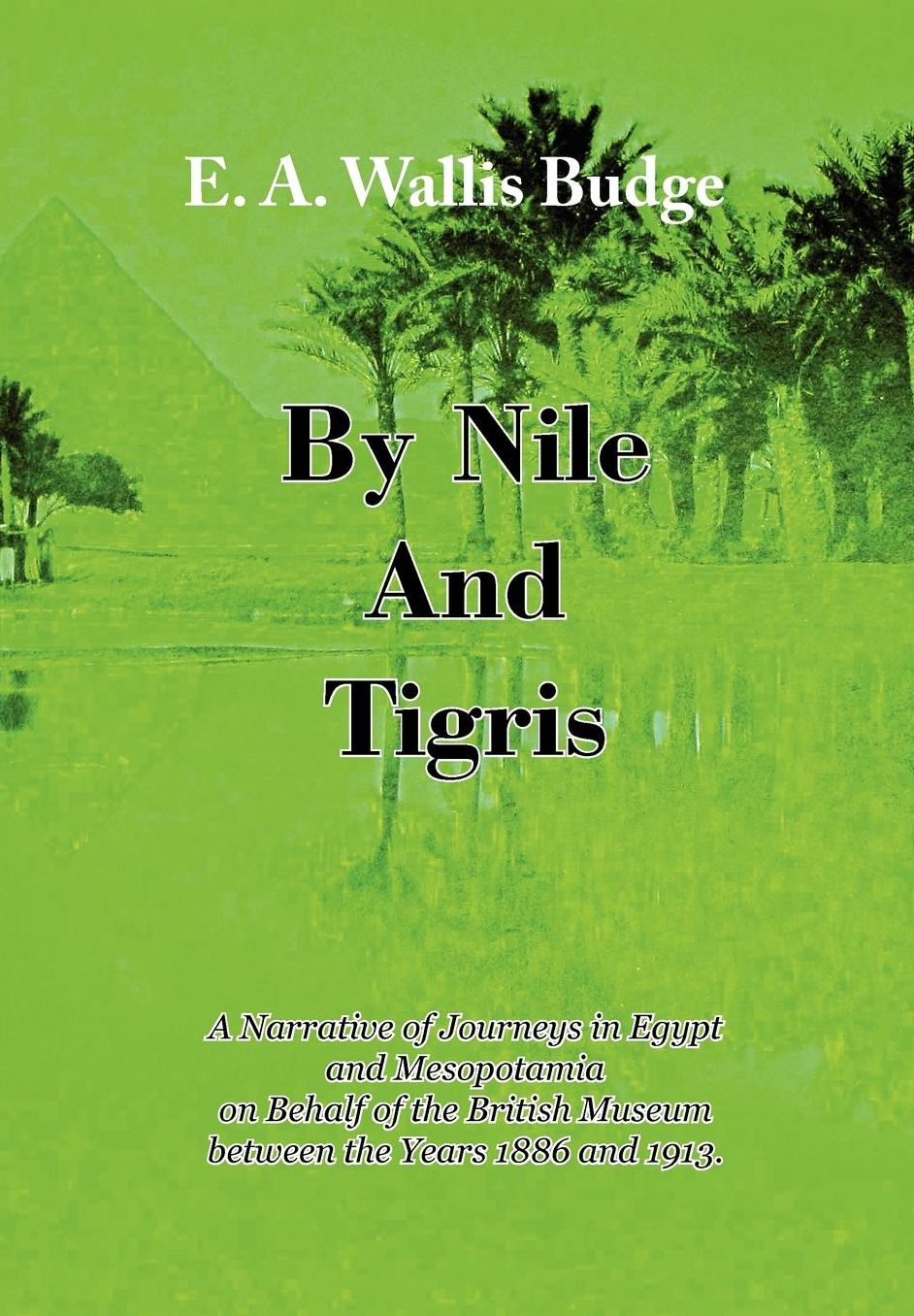 By Nile And Tigris
