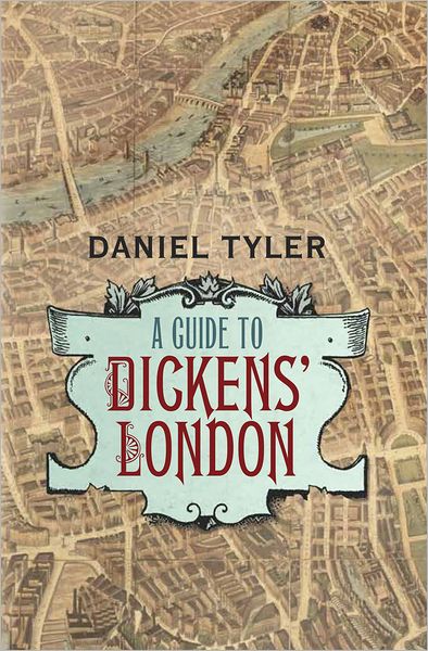 A Guide to Dickens' London