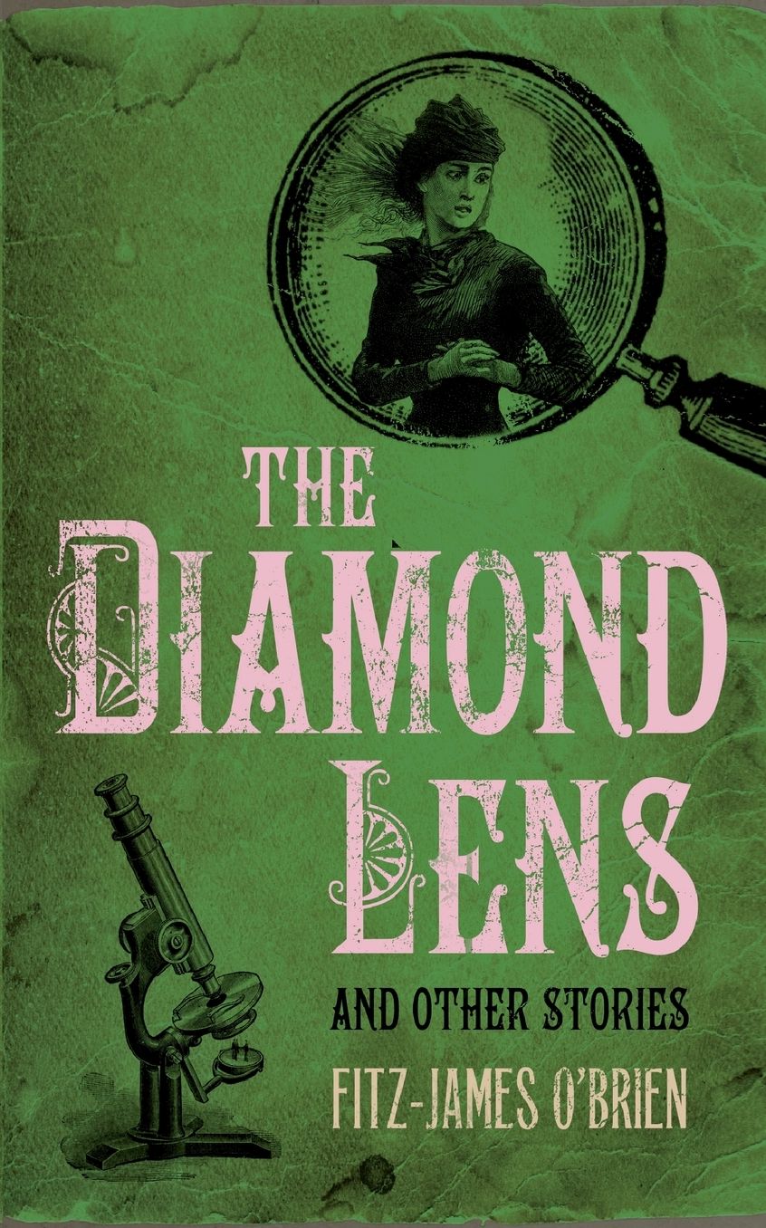 The Diamond Lens and Other Stories