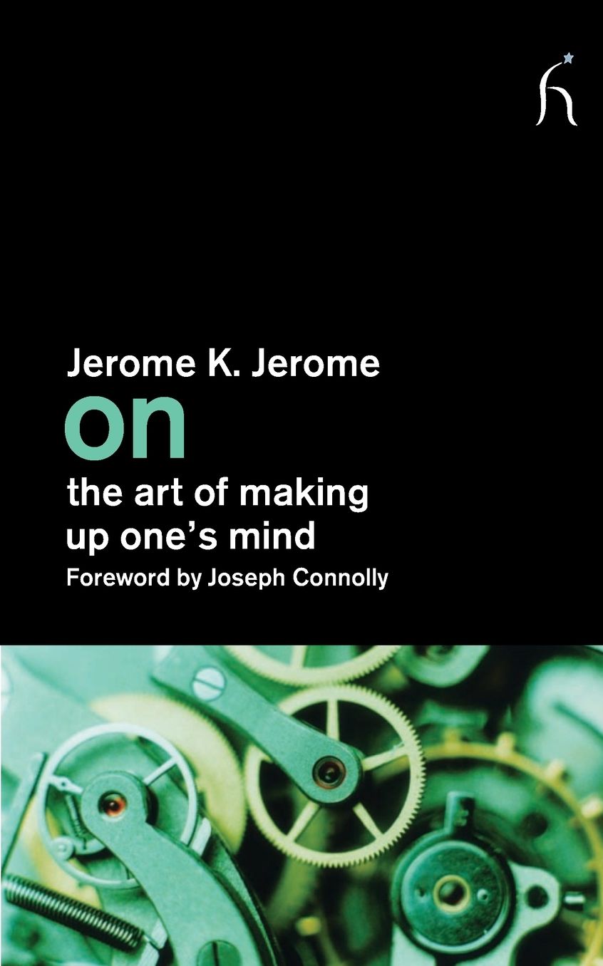 On the Art of Making Up One's Mind