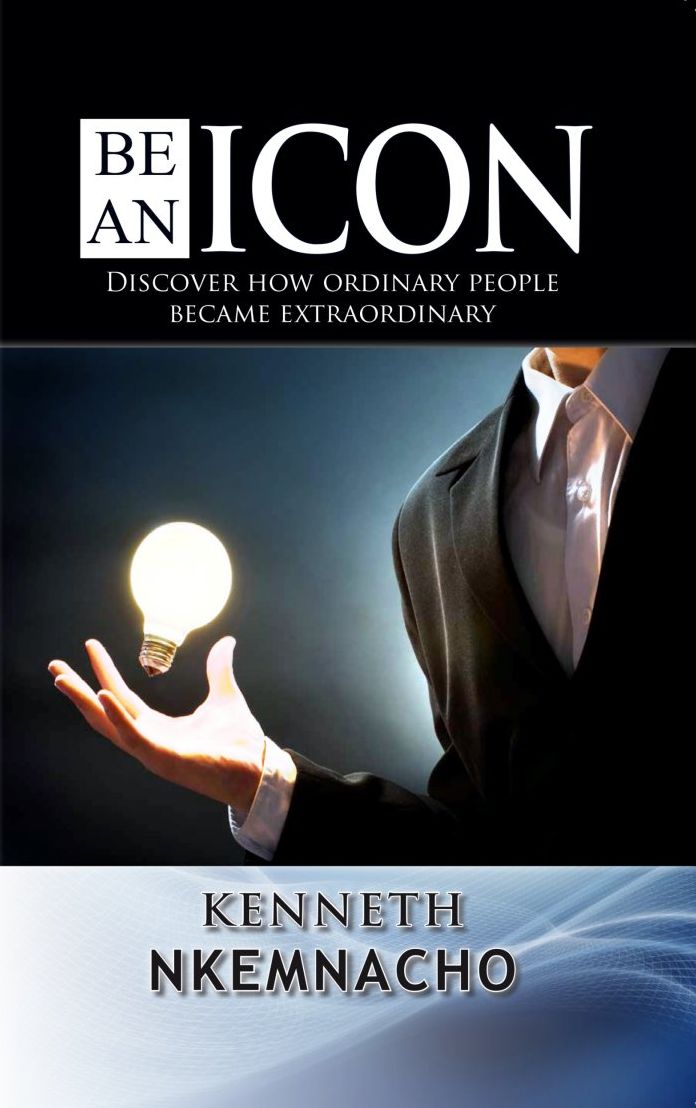 Be An Icon: Discover how ordinary people became extraordinary