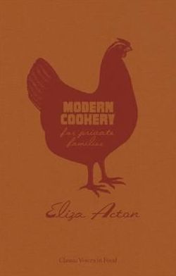 Modern Cookery for Private Families