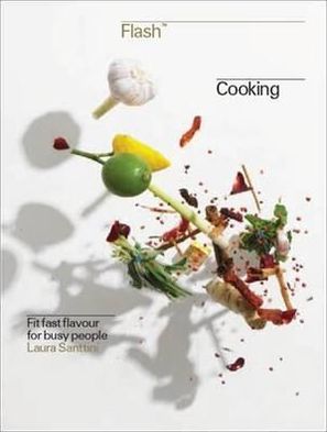 Flash Cooking: Fit Fast Flavours for Busy Bodies