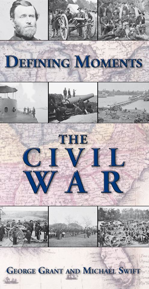 Defining Moments: The Civil War