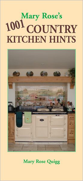 Mary Rose's 1001 Country Kitchen Hints