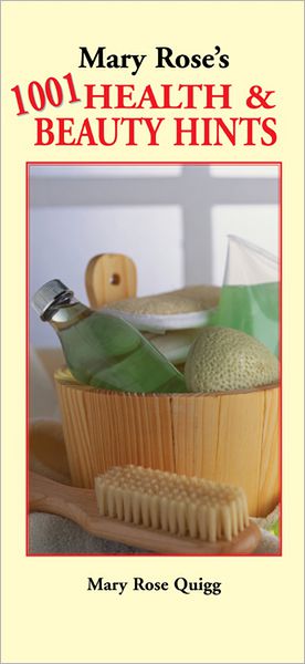 Mary Rose's 1001 Health & Beauty Hints