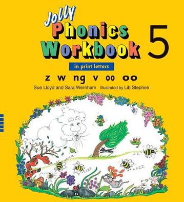 Jolly Phonics Workbook 5 (US Print Letters): Z, W, Ng, V, Oo, Oo