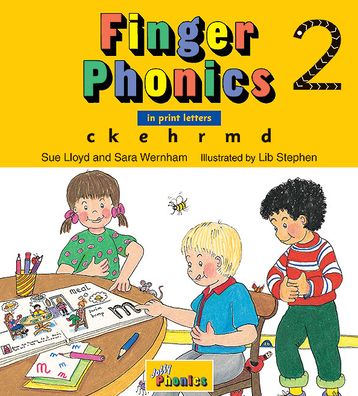 Finger Phonics Book 2 (Print Letters): Ck, e, H, R, M, D