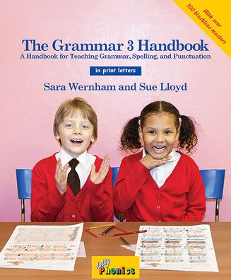 The Grammar 3 Handbook in Print Letters: A Handbook for Teaching Grammar and Spelling