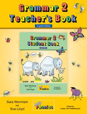 Grammar 2 Teacher's Book: Teaching Grammar and Spelling with the Grammar 2 Student Book