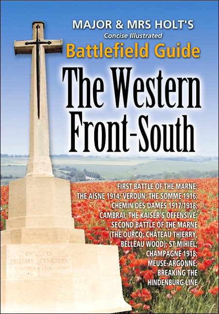 The Western Front - South: Battlefield Guide