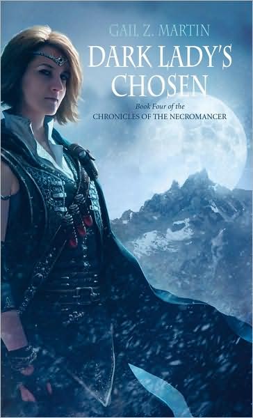 Dark Lady's Chosen (Chronicles of the Necromancer Series #4)