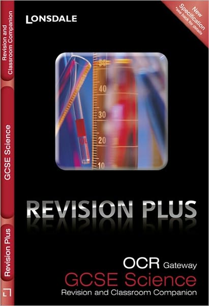 OCR Gateway Gcse Science: Revision and Classroom Companion. by Tom Adams, Steve Langfield, Averil MacDonald