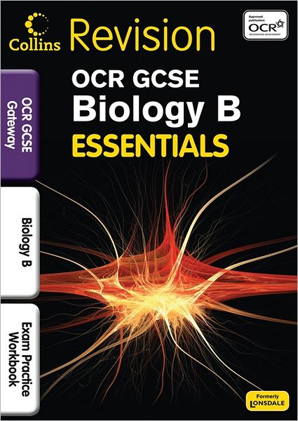 OCR Gateway Gcse Biology: Exam Practice Workbook. by Tom Adams, Natalie King