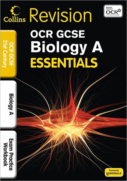 OCR 21st Century Gcse Biology. Exam Practice Workbook