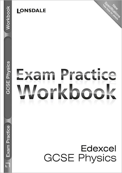 Edexcel Gcse Physics: Exam Practice Workbook
