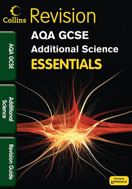 Essentials - Aqa Gcse Additional Science. Revision Guide