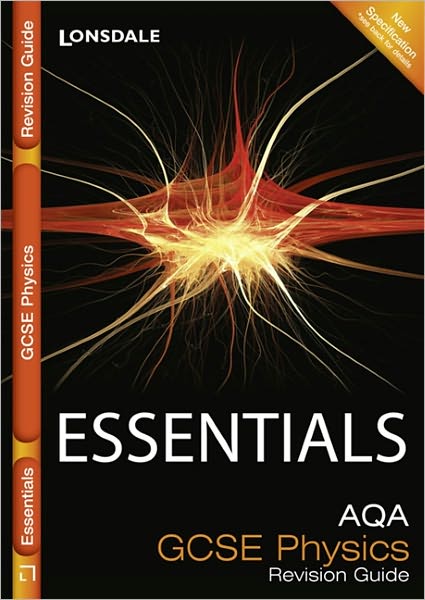 Essentials - Aqa Gcse Physics. Revision Guide