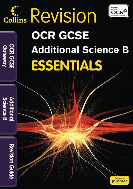 Essentials - OCR Gateway Gcse Additional Science. Revision Guide
