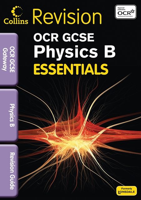 Essentials - OCR Gateway Gcse Physics. Revision Guide