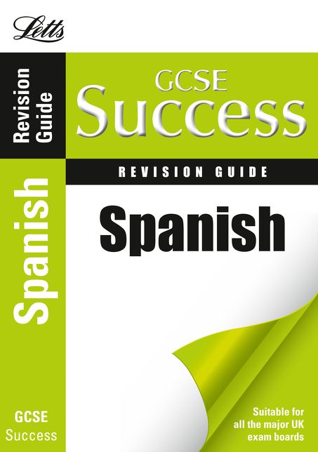 Gcse Spanish. Revision Guide