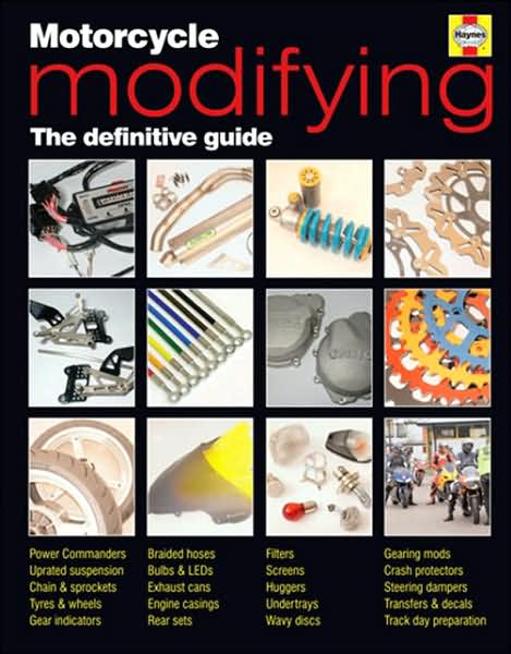 Motorcycle Modifying: The Definitive Guide