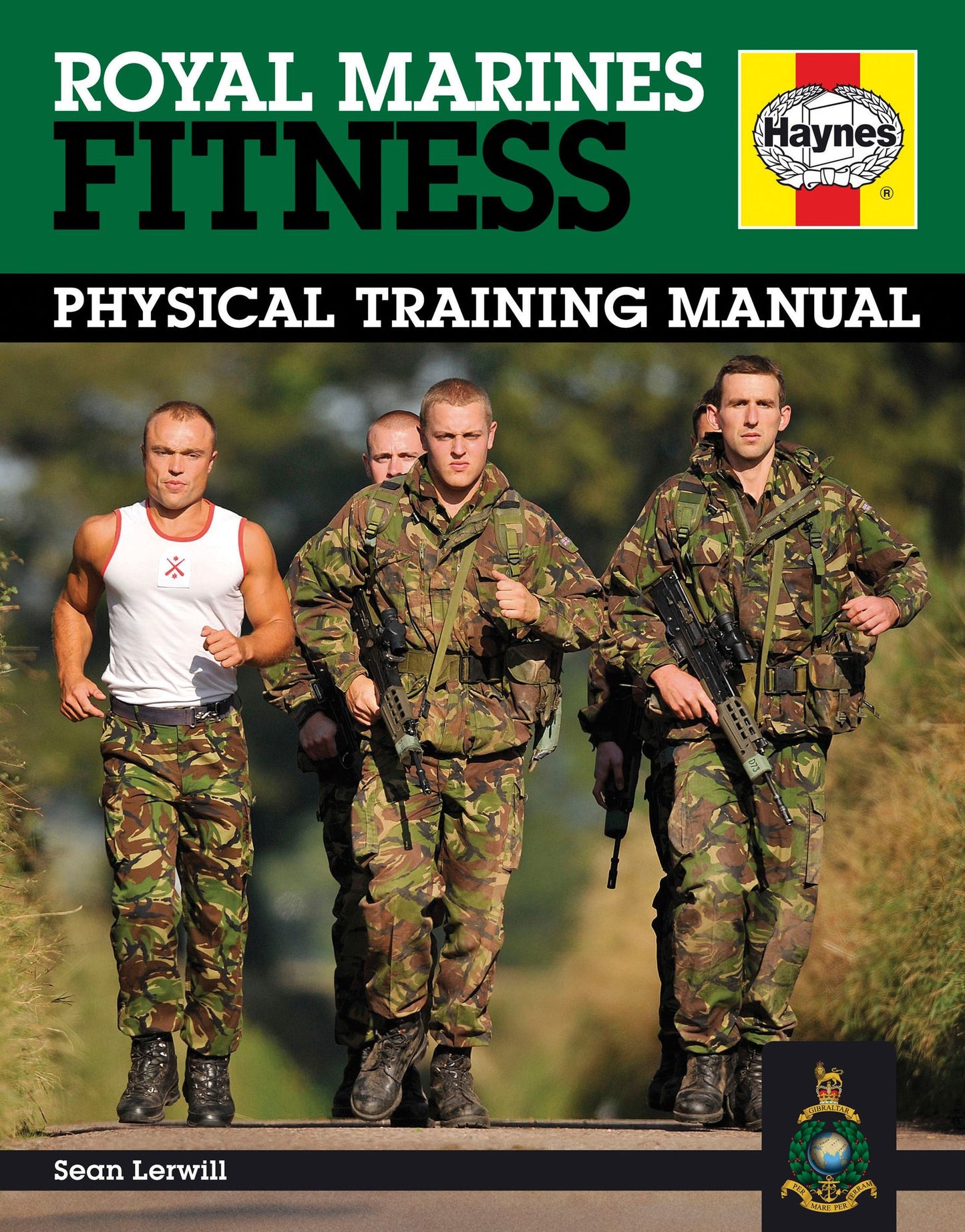 Royal Marines Fitness Manual: Improve Your Personal Fitness the Marines Way
