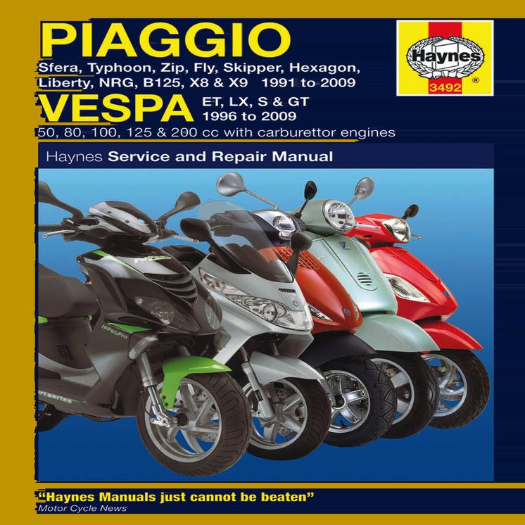 Piaggio Vespa: Sfera, Typhoon, Zip, Fly, Skipper, Hexagon, Liberty, NRG, B125, X8 &amp; X9 1991 to 2009 and Vespa ET, LX, S &amp; GT 1996 to 2009
