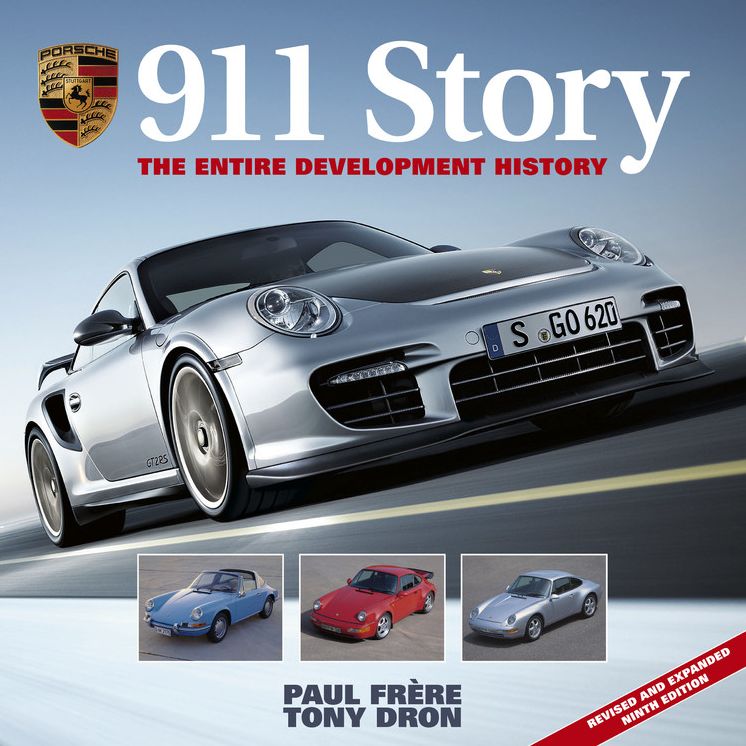 Porsche 911 Story: The Entire Development History - Revised and Expanded Ninth Edition