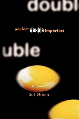 Perfect Double, Double Imperfect