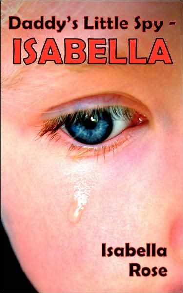Daddy's Little Spy - Isabella