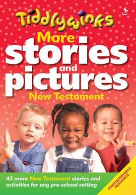 More Stories and Pictures. New Testament