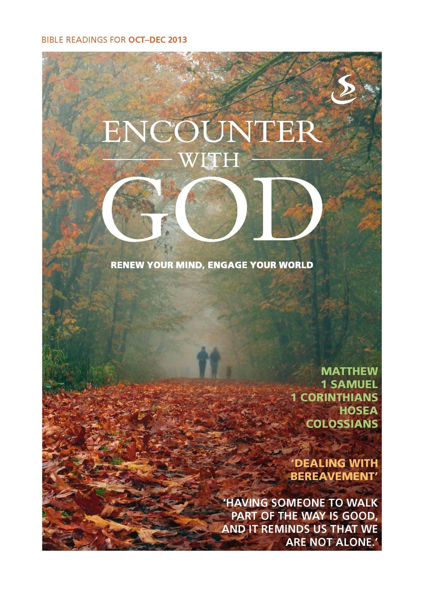 Encounter With God: October - December 2013
