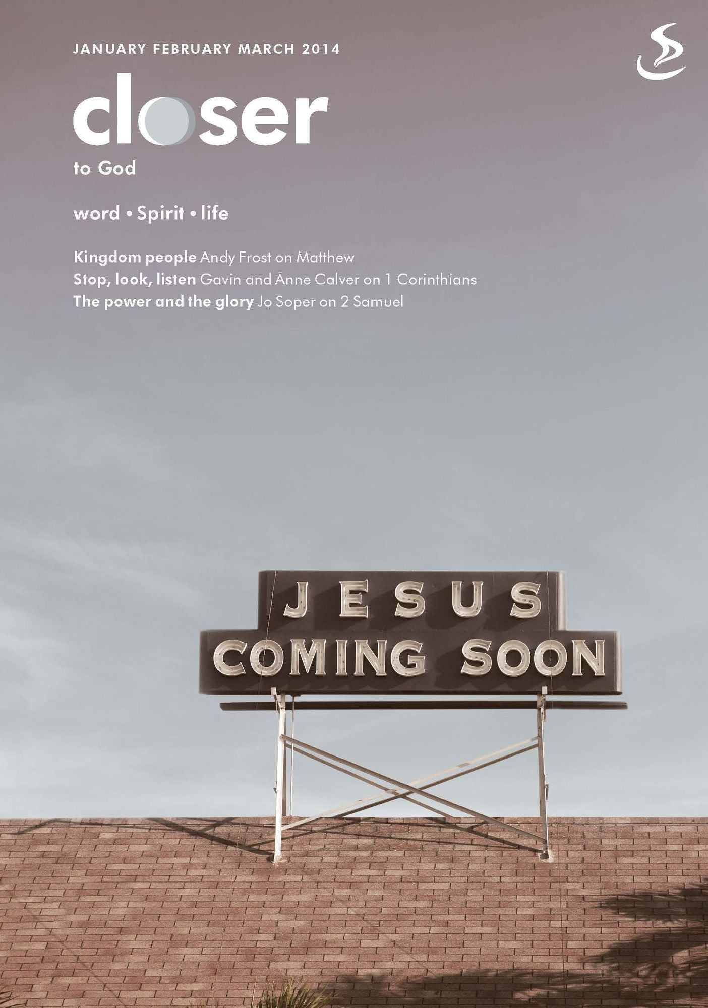 Closer to God: January - March 2014