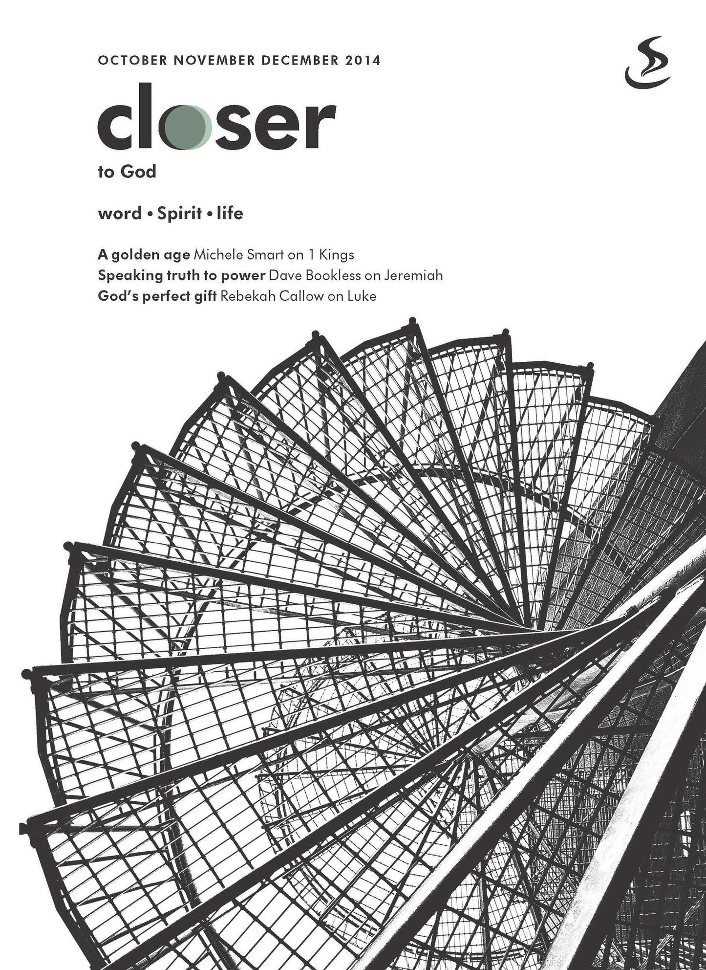 Closer to God: October - December 2014