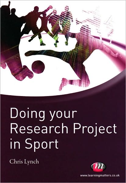 Doing Your Research Project in Sport