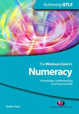 The Minimum Core for Numeracy: Knowledge, Understanding and Personal Skills