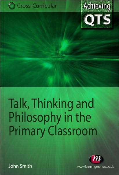 Talking and Thinking Skills in the Primary Classroom