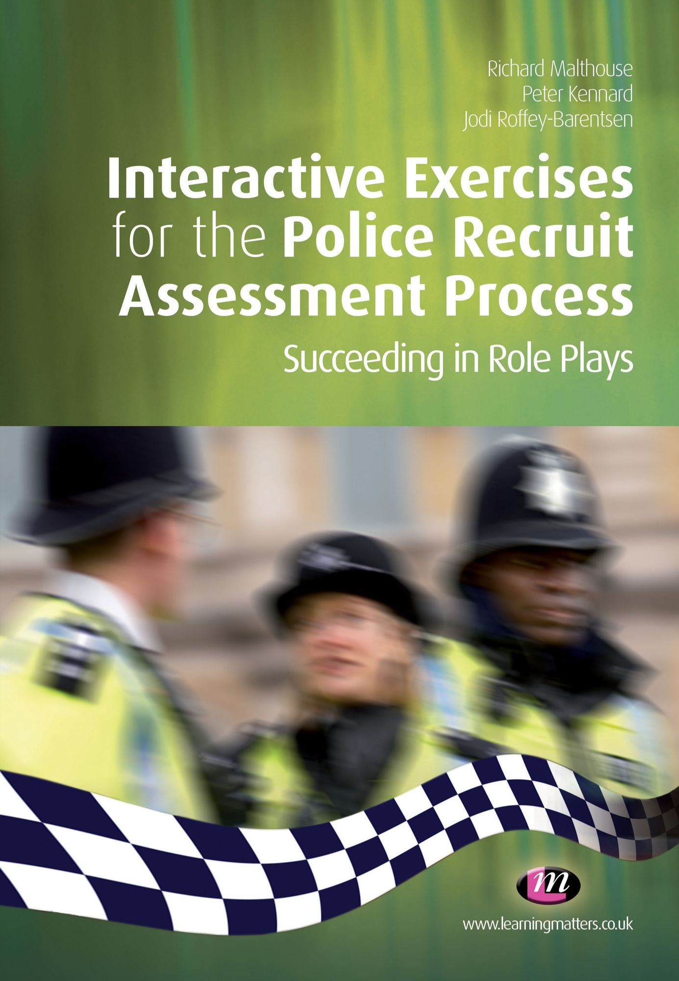 Interactive Exercises for the Police Recruit Assessment Process: Succeeding at Role Plays