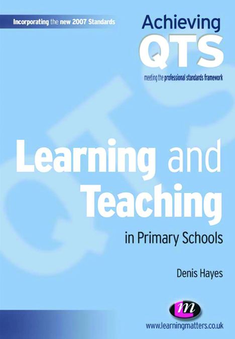 Learning and Teaching in Primary Schools