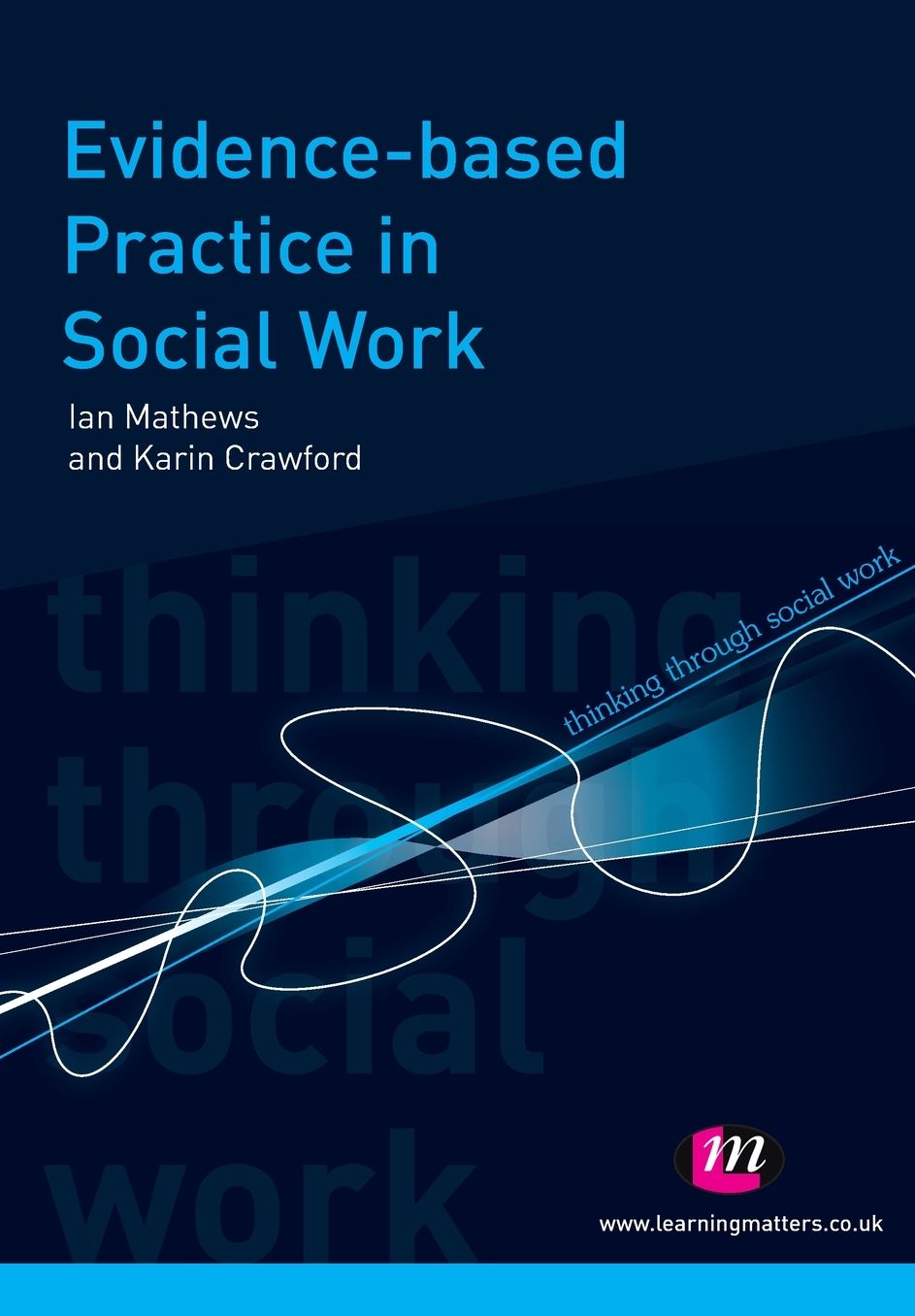 Evidence-Based Practice in Social Work