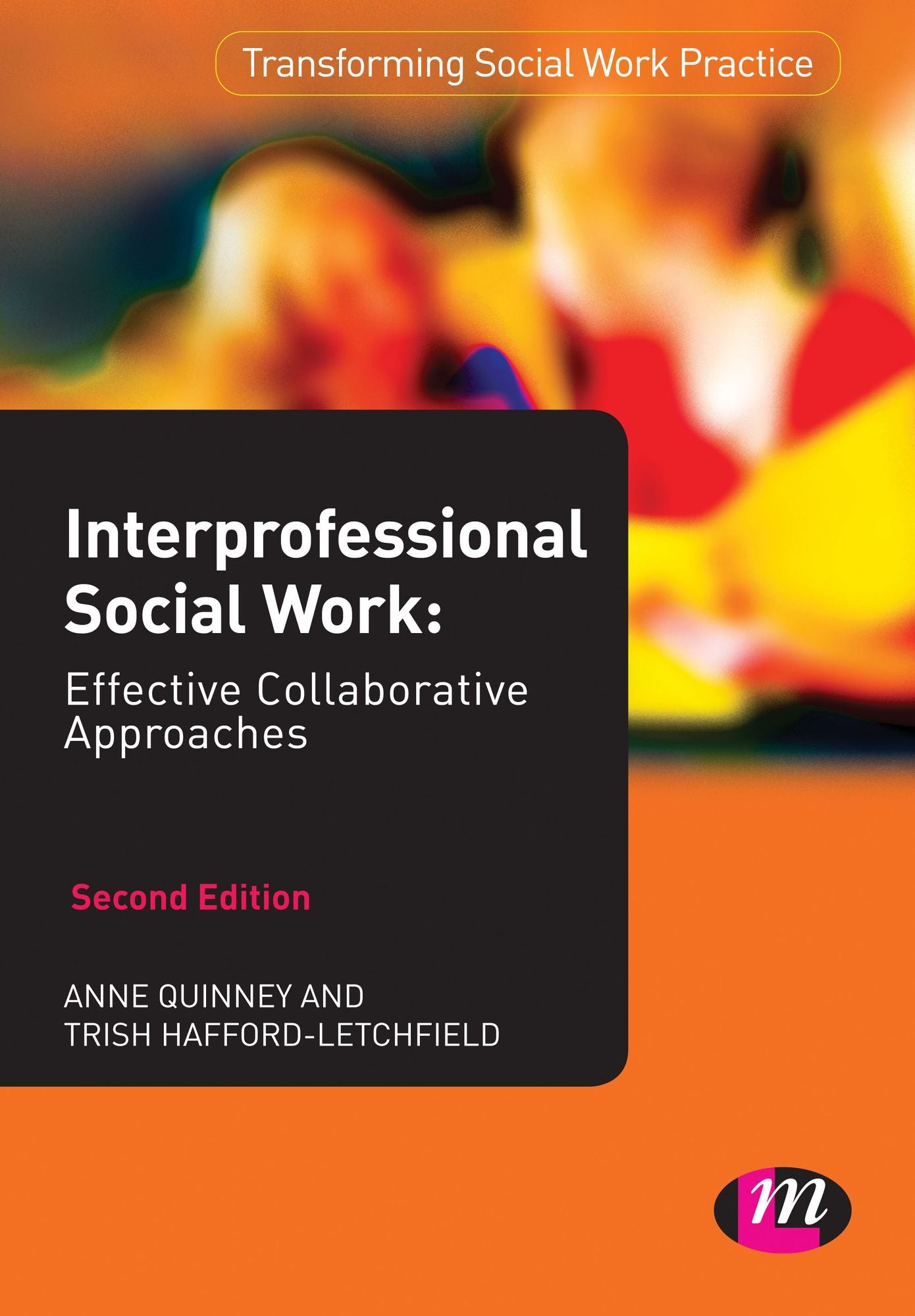 Interprofessional Social Work:: Effective Collaborative Approaches