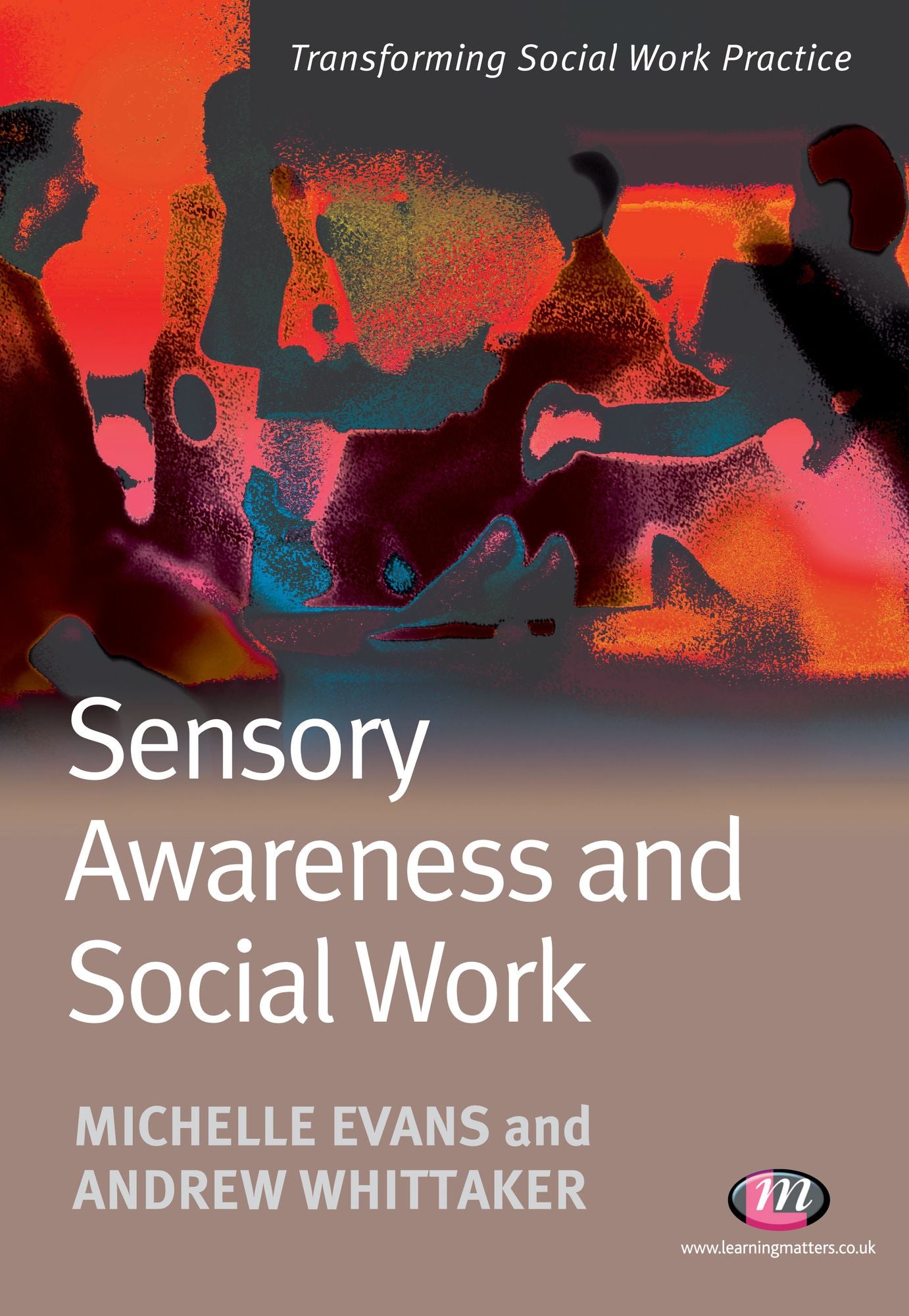 Sensory Awareness and Social Work
