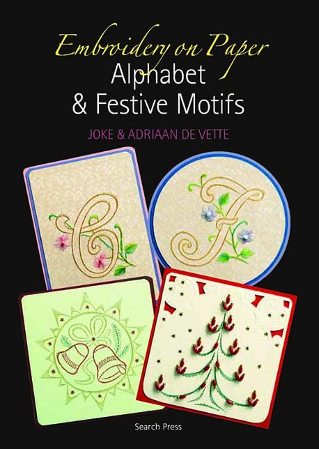 Embroidery on Paper: Alphabets & Festive Motifs