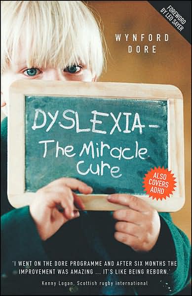 Dyslexia: The Miracle Cure