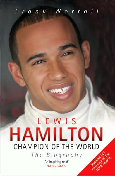 Lewis Hamilton: Champion of the World: The Biography