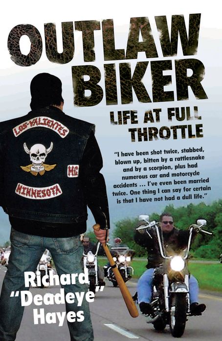 Outlaw Biker: My Life at Full Throttle