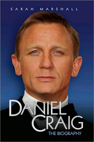 Daniel Craig: The Biography