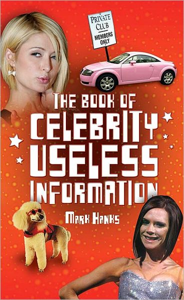 The Book of Celebrity Useless Information